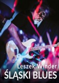 Śląski Blues, książka autorstwa Leszka Windera, od dziś w sprzedaży!