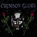 Re-release of the Crimson Glory albums