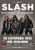 SLASH feat. Myles Kennedy & The The Conspirators / RavenEye - ATLAS ARENA - ŁÓDŹ