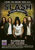 SLASH featuring Myles Kennedy and The Conspirators / Phil Campbell & The Bastard Sons / Afromental - Łódź